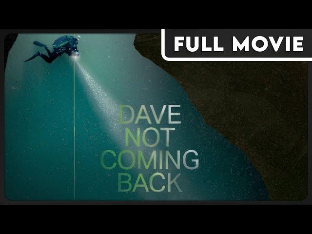 Dave Not Coming Back | FULL DOCUMENTARY