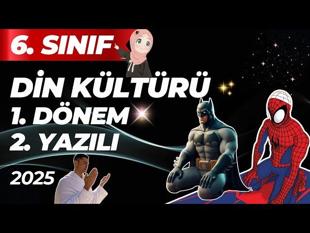 6. Sınıf Din Kültürü 1. Dönem 2. Yazılı 2025