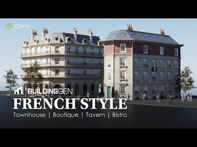 French Style Pack for BuildingGen plug-in | iClone