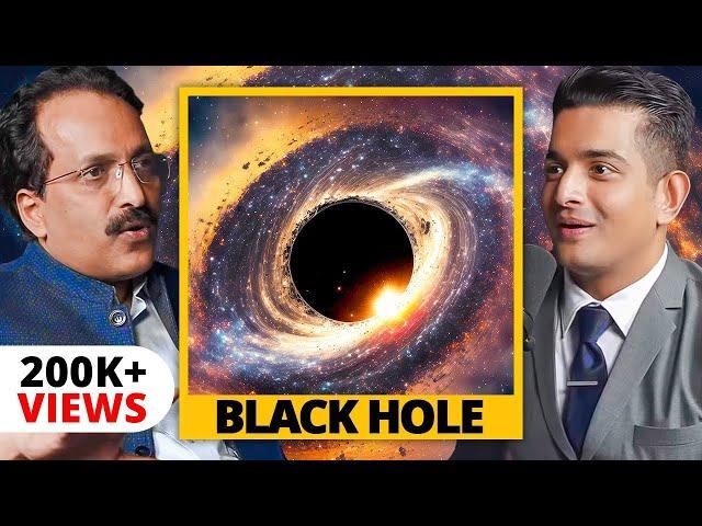 ISRO Chief Discusses Black Holes, Aliens & More