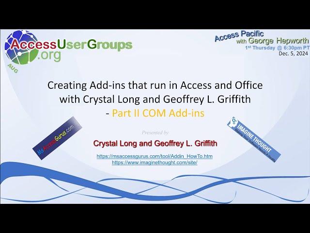 AP: Creating Add-ins that run in Access and Office w/ Crystal Long & Geoffrey L. Griffith - Part II