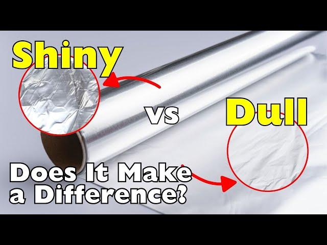 Why Is Aluminum Foil Shiny on One Side and Dull on the Other?