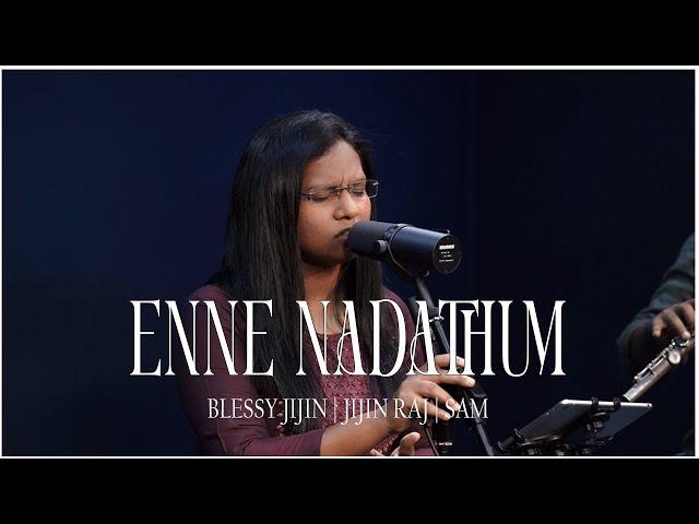 Enne Nadathum | Orthidumbol Albhuthame | Worship Series-2 | Blessy Jijin | Jijin Raj | Sam PM |