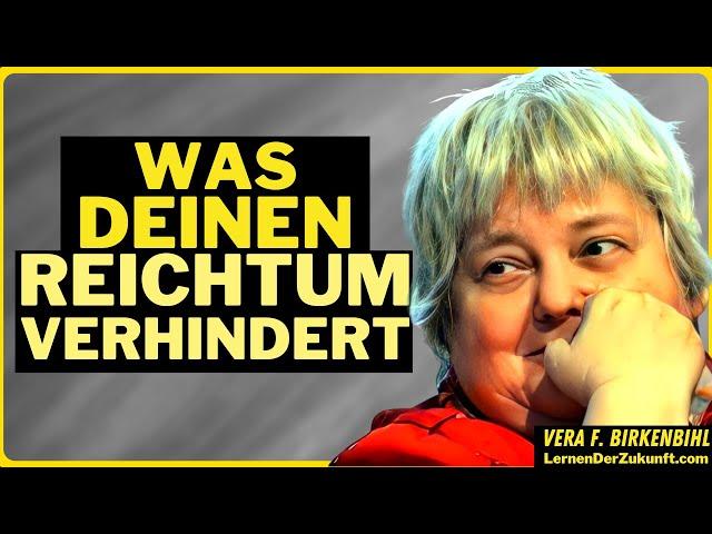 Wie du Geld & Reichtum in dein Leben ziehst | Mehr Geld Übung | Geld Programme | Vera F. Birkenbihl