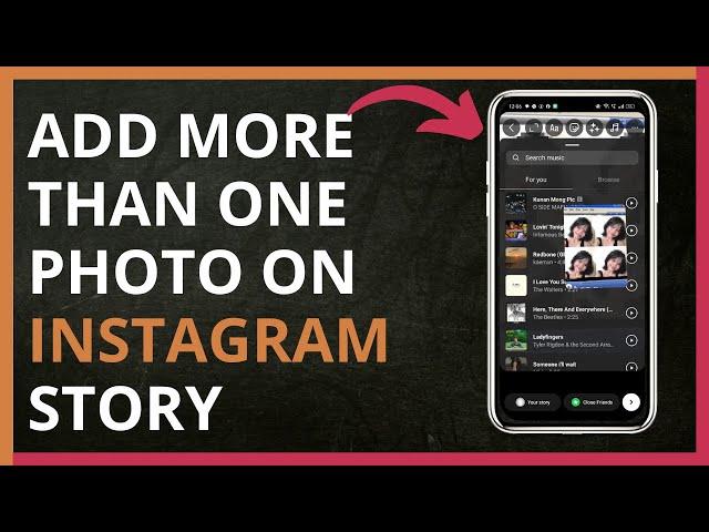 How To Add More than one Photo on one Instagram Story in 2024