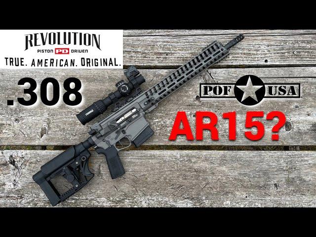 .308 AR15? - POF Revolution Piston