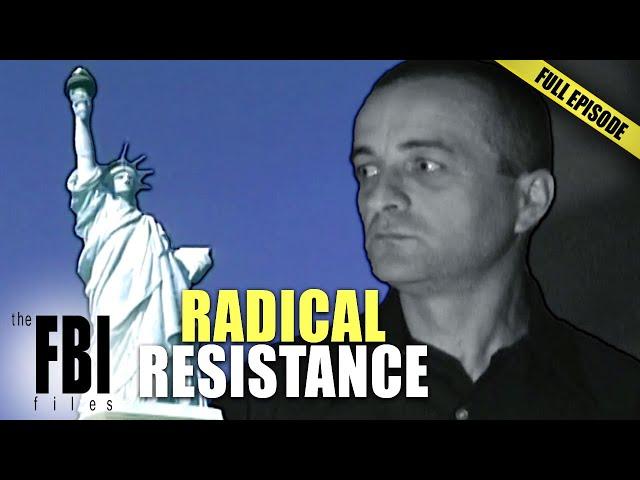 Radical Resistance | FULL EPISODE | The FBI Files