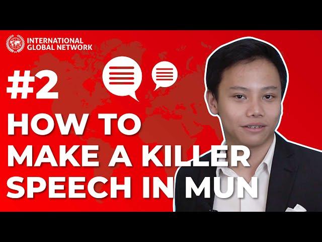 Episode 2: How to Make a Killer Speech in MUN?