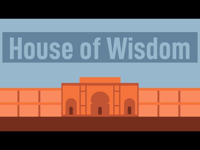 The House of Wisdom