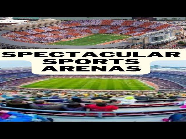 Spectacular Sports Arenas | Top 10 Biggest Stadiums in the World | #sportsbuzz #sports #stadium