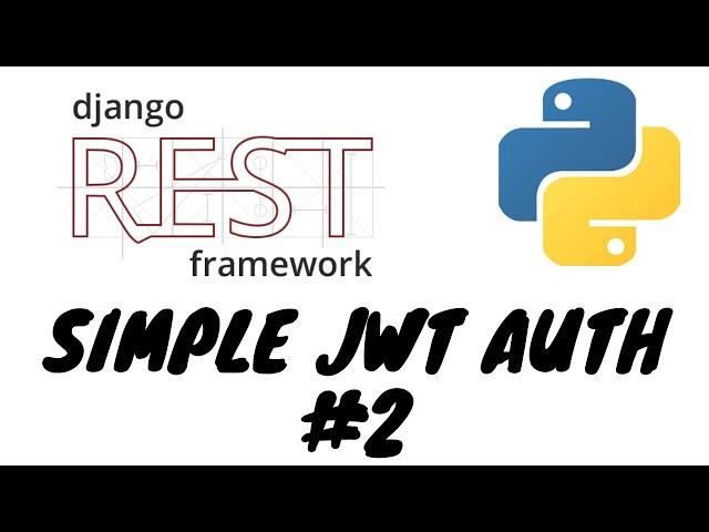 Django CRUD API w/ Django Rest Framework | Simple JWT authentication w/ tokens