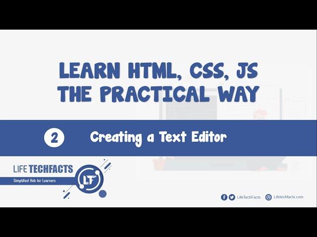 2. Creating a Text Editor - HTML, CSS, JS The Practical Way