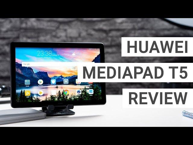 Huawei MediaPad T5 10 Review: A Great Value?