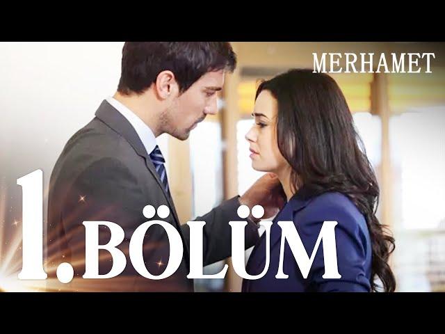 Merhamet 1. Bölüm - Full Bölüm