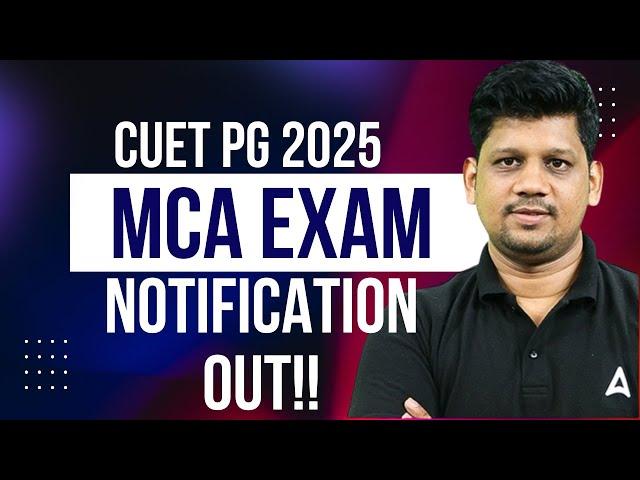 CUET PG MCA 2025 Application Form OUT | NTA Official Update | CUET PG MCA Notification