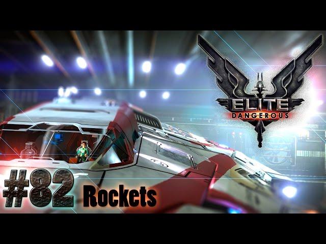 Elite Dangerous #82 РАКеты