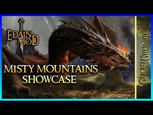 Edain Mod 4.6 -  Misty Mountains Faction Showcase!