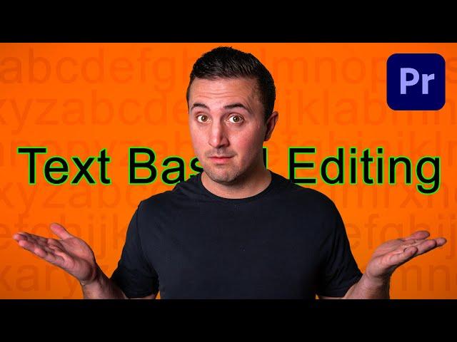 A Beginner's Guide to Text Based Editing in Premiere Pro