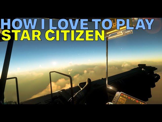 I LOVE Playing Star Citizen This Way!