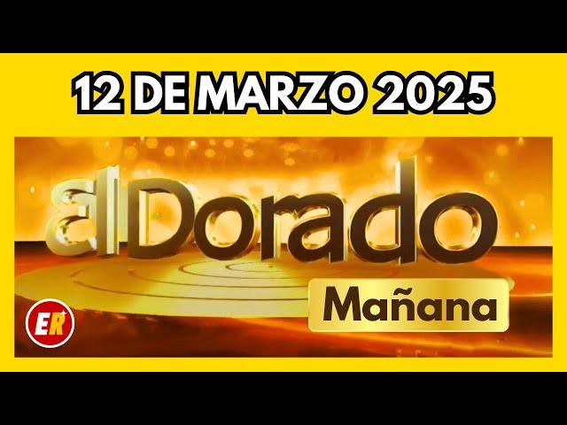 Resultado DORADO MAÑANA miércoles 12 de Marzo de 2025