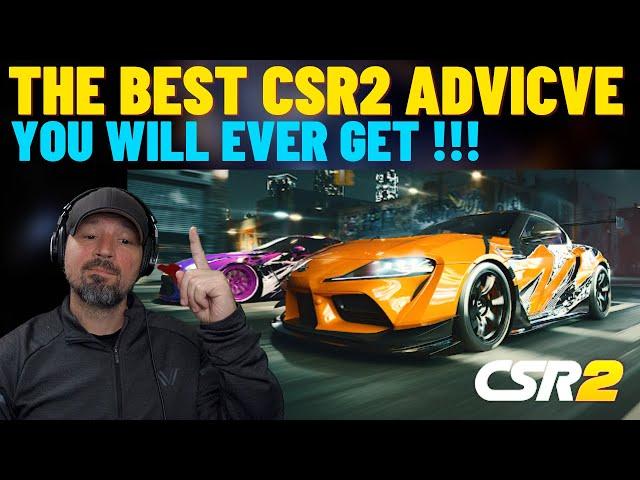 The best CSR2 advice Ever, Top 10 Things you need to know about CSR2