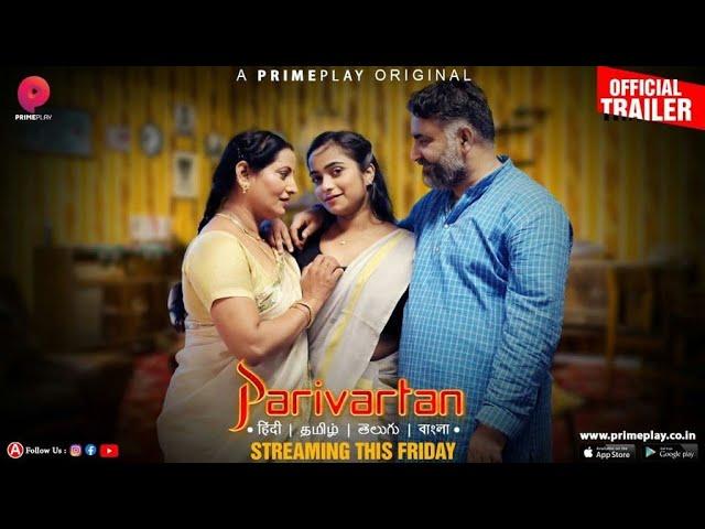 Parivartan | Part 1 | Prime Play App | New Web Series | Gurmeet Kaur | Annu Morya | Story Explain