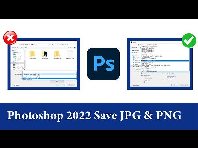 How to Save JPG & PNG  All File  Photoshop 2022 | Fixed problem saving Photoshop 2022 PNG JPG images