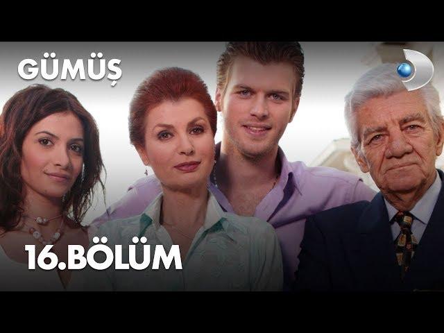 Gümüş 16. Bölüm