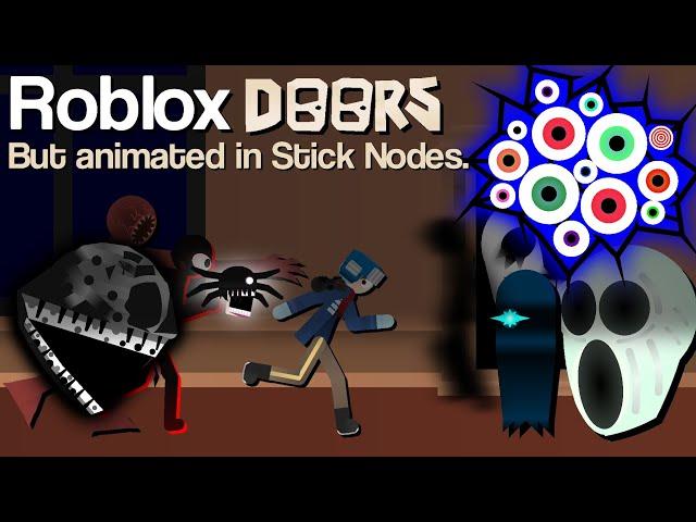 Roblox Doors Part 1 - But It's Animated In Stick Nodes (DOORS ANIMATION)