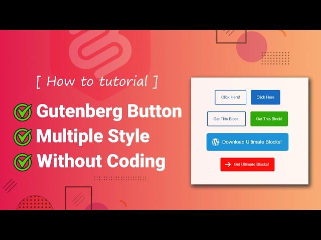 How to Add Gutenberg Buttons Without Coding | Arafat Mamun