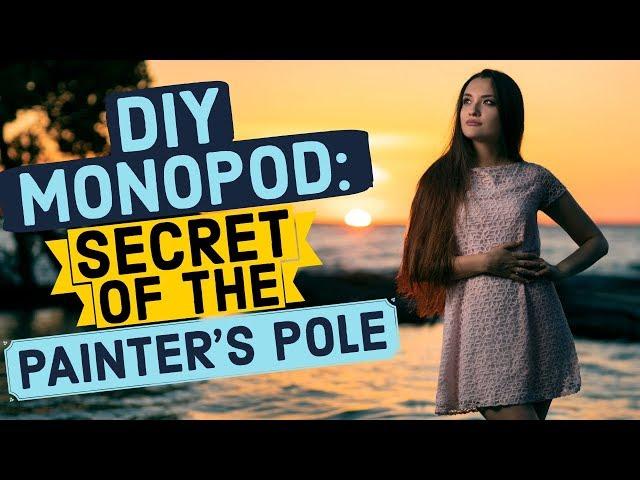 DIY Monopod for Photography: The Secret of the Painter’s Pole