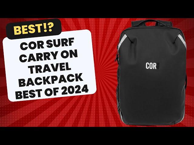 COR SURF - THE ISLAND HOPPER - TRAVEL BACKPACK