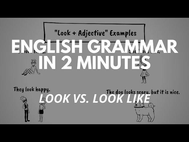 Look and Look Like - What's the difference? - English Grammar