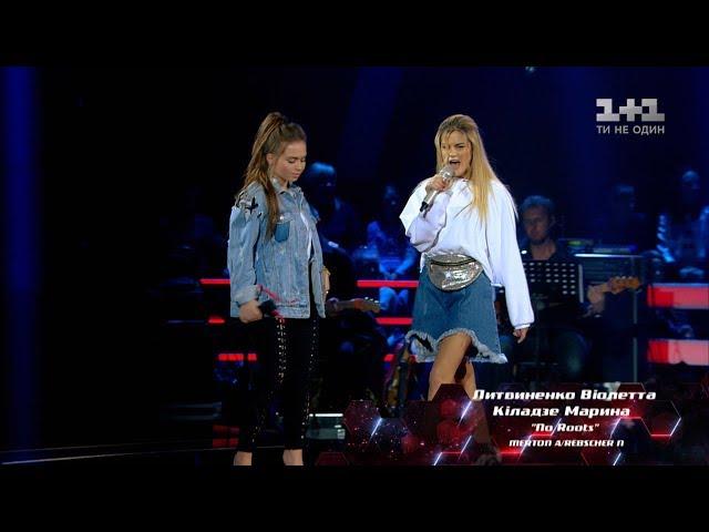 Violetta Lytvynenko vs. Maryna Kiladze 'No Roots' – The battles – The Voice of Ukraine – season 8