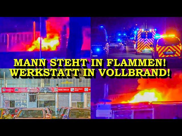 +++ DRAMATISCHES FEUER IN WERKSTATT: JUNGER MANN STEHT IN FLAMMEN +++ GROSSEINSATZ DER FEUERWEHR