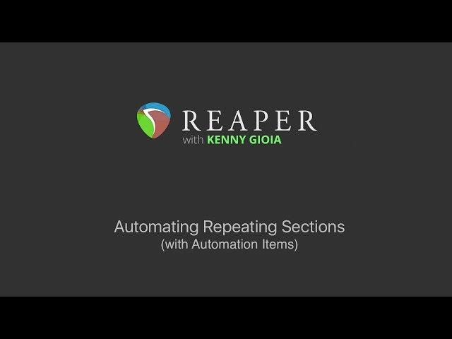 Automating Repeating Sections in REAPER with Automation Items