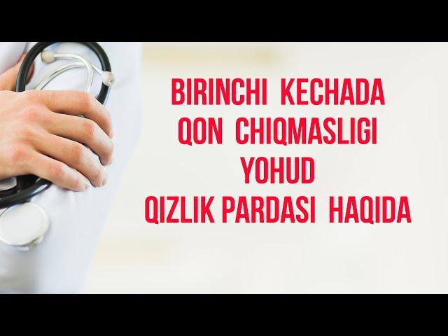 Birinchi kechada qon chiqmasligi