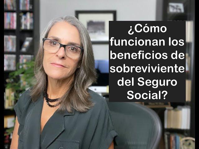 ¿Cómo funcionan los beneficios de sobreviviente del Seguro Social?