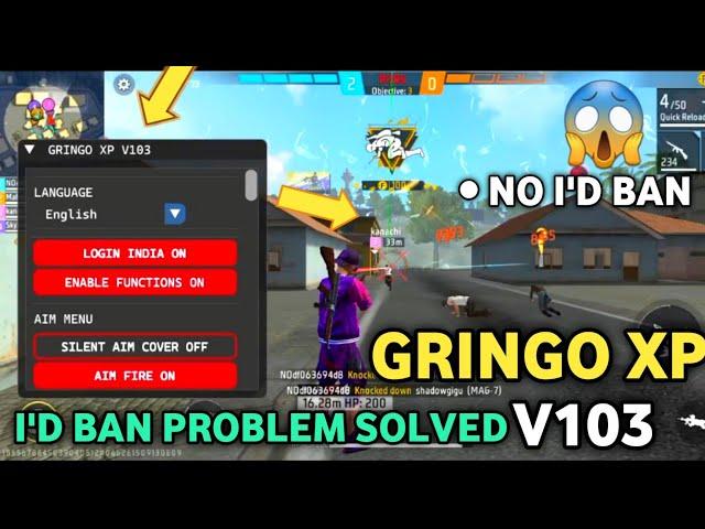 Gringo XP V103 I'D Ban Problem Solved | Gringo XP V103 Mod Menu | Gringo XP V103 New Password