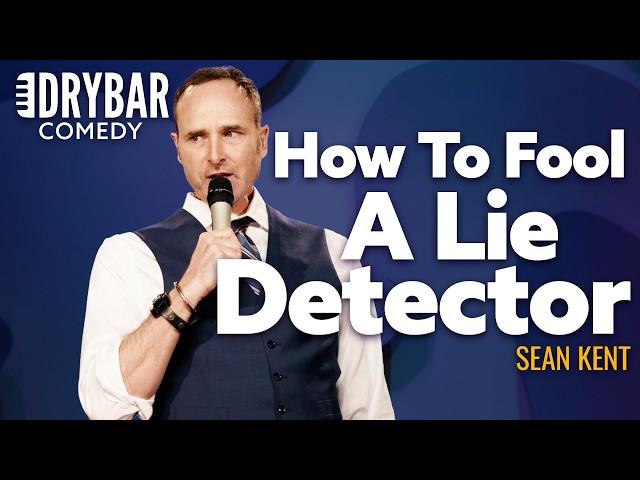 How To Pass A Lie Detector Test Every Time. Sean Kent