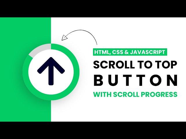 Scroll To Top Button With Scroll Progress | HTML, CSS & Javascript