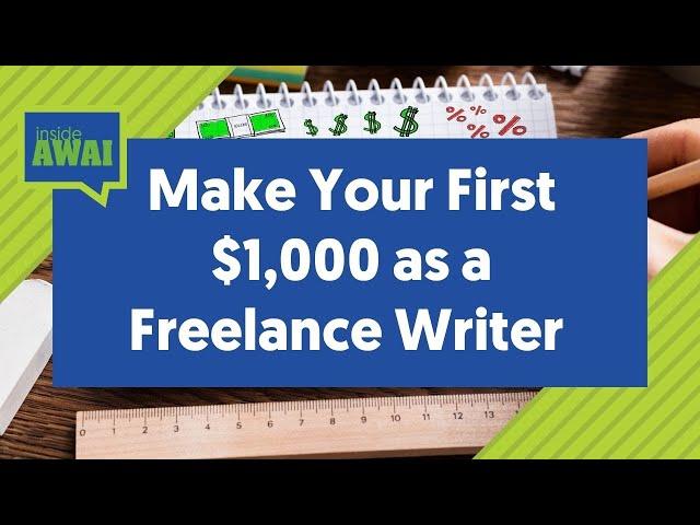 How to Make Your First $1,000 as a Freelance Writer