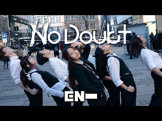 [KPOP IN PUBLIC VIENNA] - ENHYPEN (엔하이픈) 'No Doubt' - Dance Cover & Karaoke Challenge [ONE TAKE]