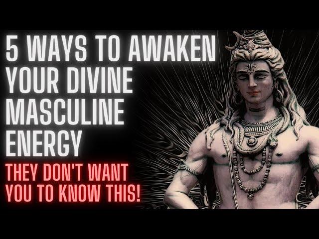 Awaken Divine Masculine Energy (They don't want you to know this)