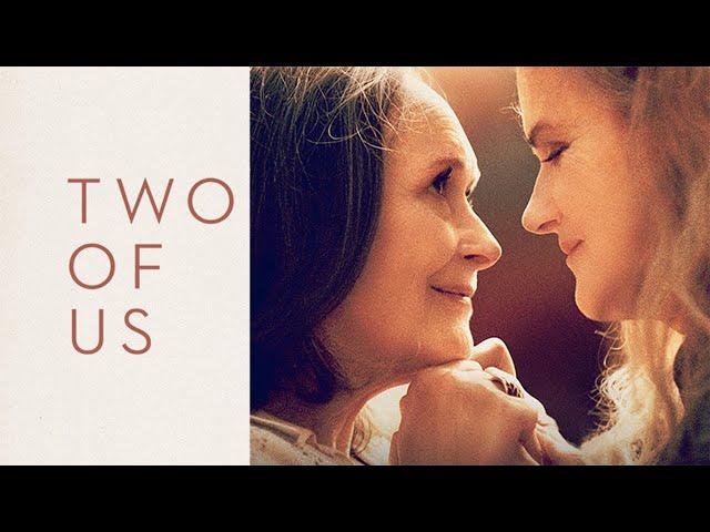 Two Of Us (2020) Official Trailer - Magnolia Selects