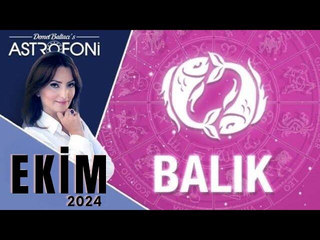 Balık Burcu, Ekim 2024, Aylık Burç Yorumları, Astrolog Demet Baltacı ile Astroloji haber burçlar.