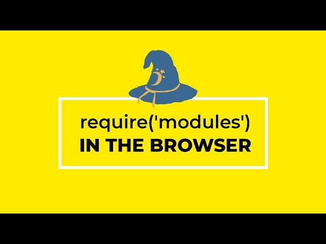 Browserify Tutorial - Using require() In The Browser