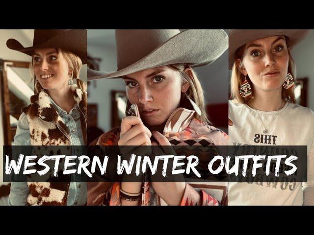  WESTERN WINTER WEAR  | COWGIRL SARAH 