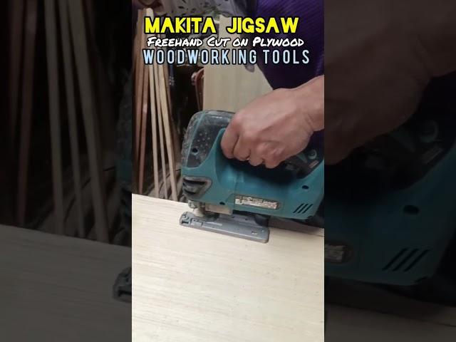 Makita Jigsaw freehand Cut on Plywood, Woodworking Tools