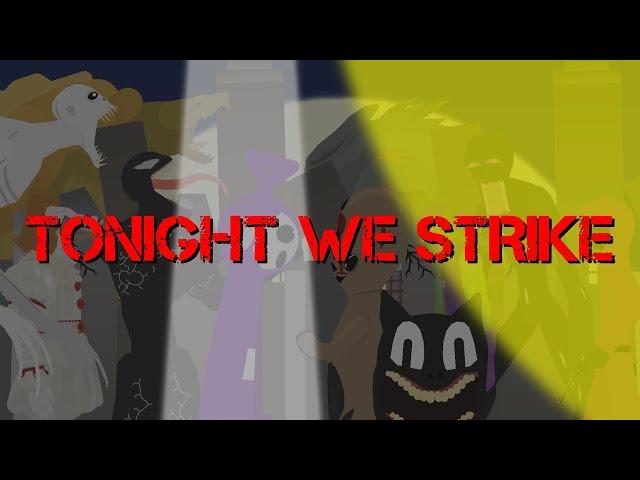 TONIGHT WE STRIKE (RANDOM)